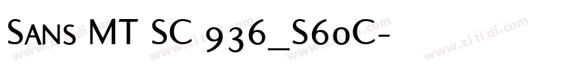 Sans MT SC 936_S60C字体转换 Sans MT SC 936_S60C字体转换